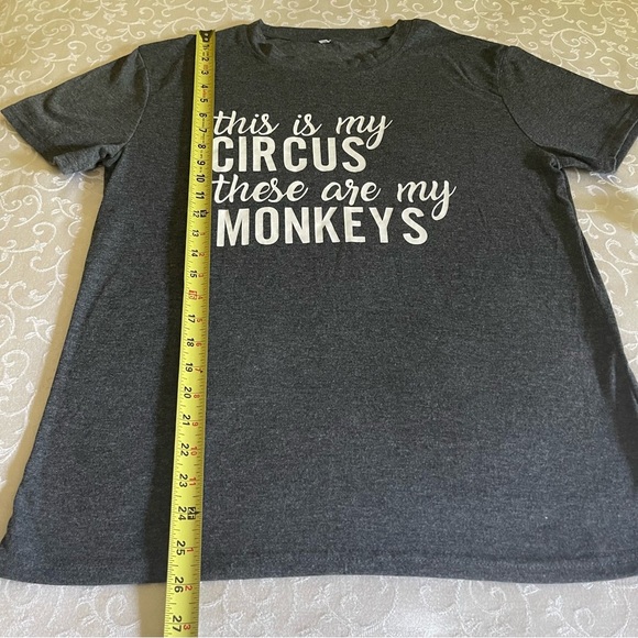 This Is My Circus These Are My Monkeys Graphic Novelty Tee Shirt - Picture 9 of 10